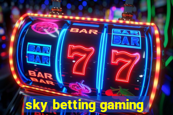 sky betting gaming